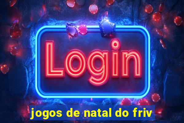 jogos de natal do friv